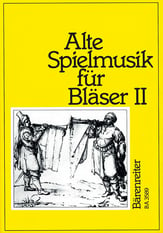 Alte Spielmusik fur Blaser, Band 2 Score cover